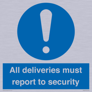 All deliveries must report to security